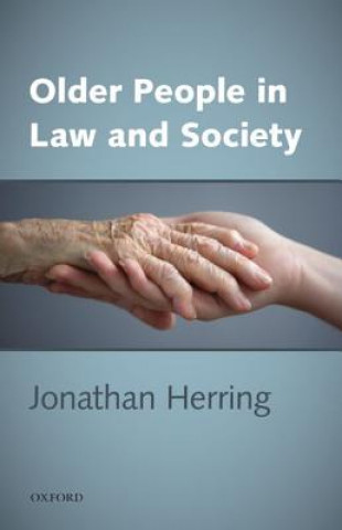 Kniha Older People in Law and Society Jonathan Herring