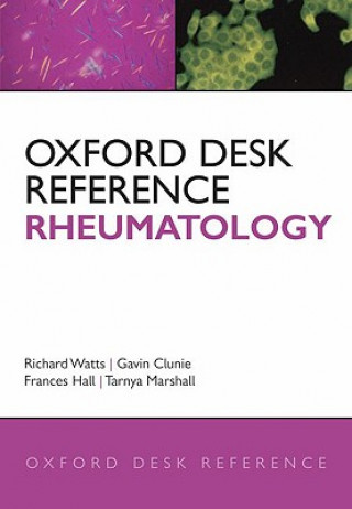 Kniha Oxford Desk Reference: Rheumatology Richard Watts