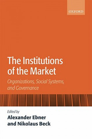 Könyv Institutions of the Market Alexander Ebner