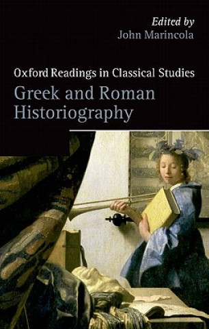 Kniha Greek and Roman Historiography John Marincola