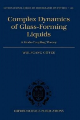 Buch Complex Dynamics of Glass-Forming Liquids Wolfgang Gotze