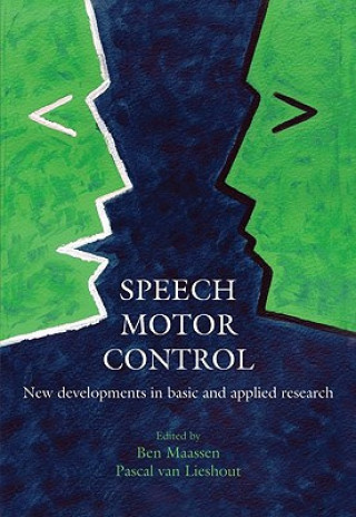 Knjiga Speech Motor Control Ben Maassen