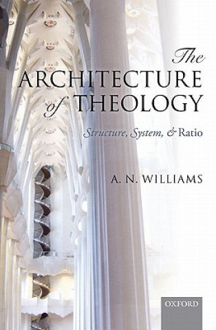 Knjiga Architecture of Theology A.N. Williams