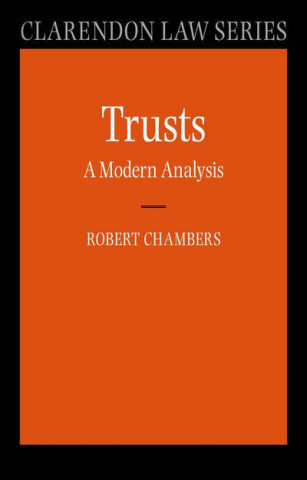 Carte Trusts: A Modern Analysis Robert Chambers