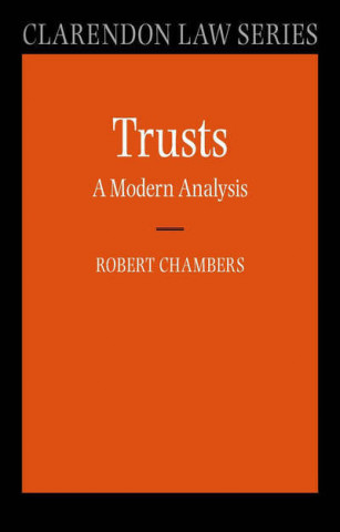 Книга Trusts: A Modern Analysis Robert Chambers