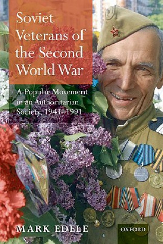 Kniha Soviet Veterans of the Second World War Mark Edele