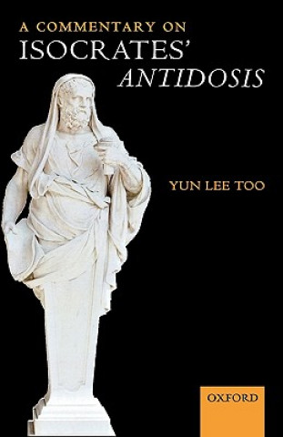 Książka Commentary on Isocrates' Antidosis Yun Lee Too