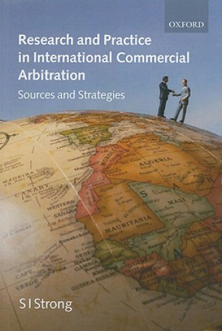 Könyv Research and Practice in International Commercial Arbitration S. I. Strong
