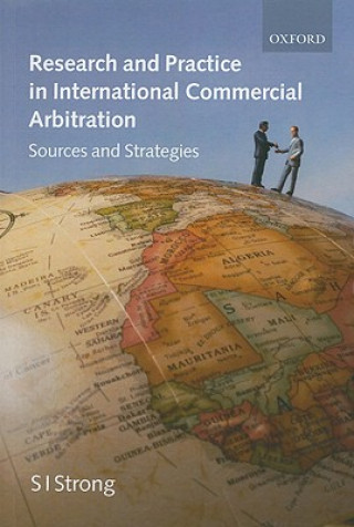 Kniha Research and Practice in International Commercial Arbitration S. I. Strong