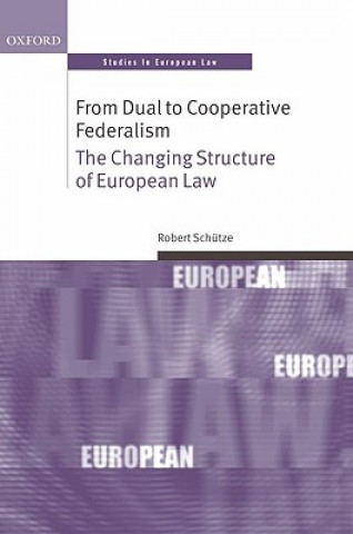 Książka From Dual to Cooperative Federalism Robert Schutze