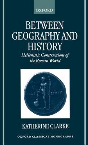 Libro Between Geography and History Katherine Clarke