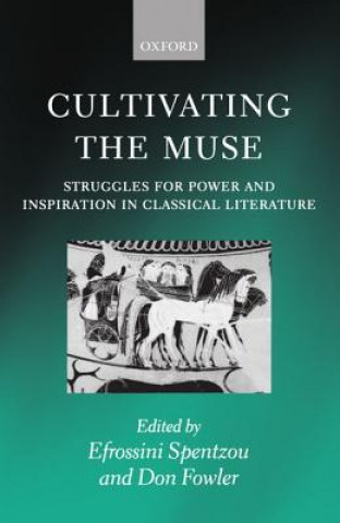 Kniha Cultivating the Muse Efrossini Spentzou