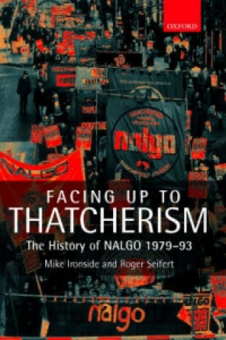Kniha Facing Up to Thatcherism Roger V. Seifert