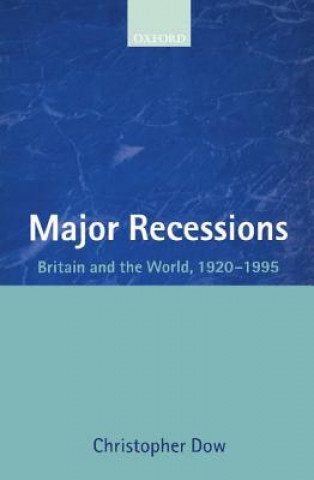 Książka Major Recessions J.C.R. Dow