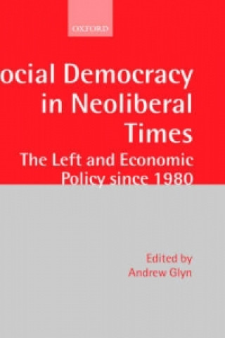 Carte Social Democracy in Neoliberal Times 