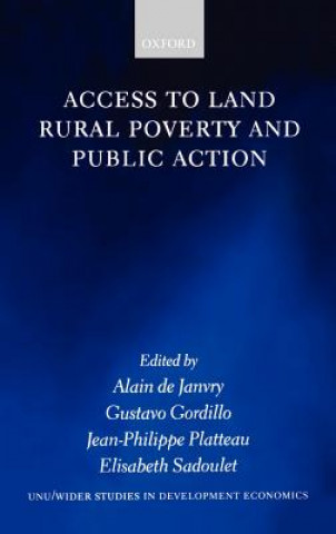 Buch Access to Land, Rural Poverty, and Public Action Alain De Janvry