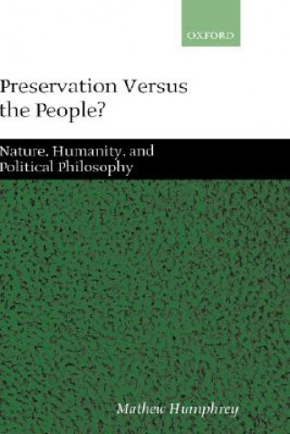Könyv Preservation Versus the People? Matthew Humphrey