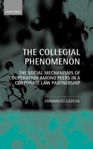 Book Collegial Phenomenon Emmanuel Lazega