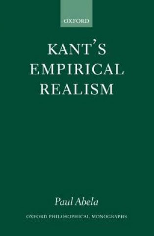 Livre Kant's Empirical Realism Paul Abela