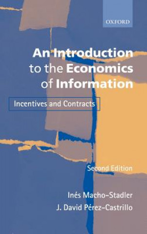 Kniha Introduction to the Economics of Information Inez Macho-Stadler