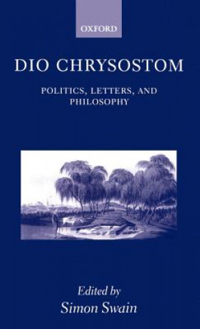Kniha Dio Chrysostom Simon Swain