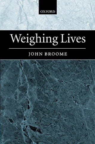 Książka Weighing Lives John Broome