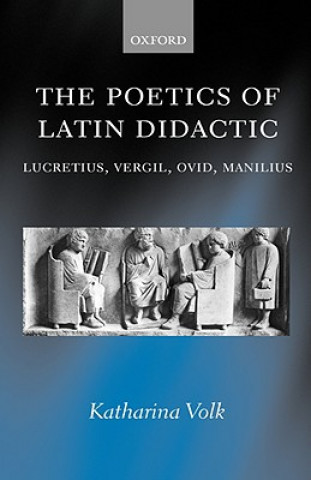 Knjiga Poetics of Latin Didactic Katharina Volk