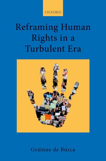 Книга Reframing Human Rights in a Turbulent Era Grainne de Burca
