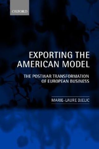 Książka Exporting the American Model Marie-Laure Djelic