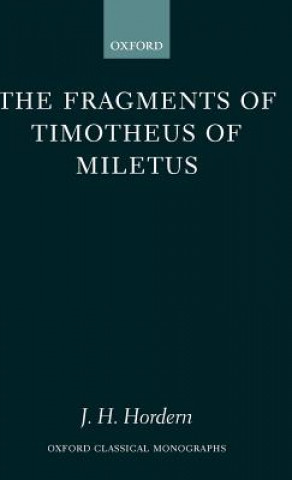 Książka Fragments of Timotheus of Miletus James Hordern