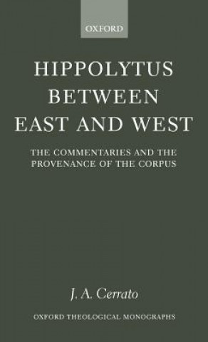 Kniha Hippolytus between East and West J.A. Cerrato