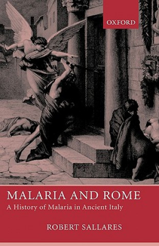 Kniha Malaria and Rome Robert Sallares