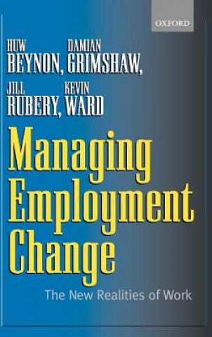 Knjiga Managing Employment Change Jill Rubery