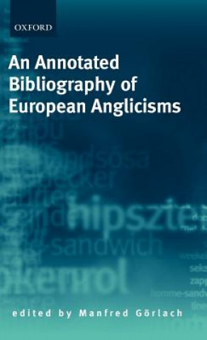 Книга Annotated Bibliography of European Anglicisms David E. Blatner