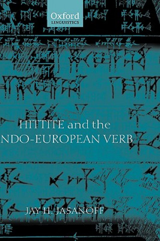 Kniha Hittite and the Indo-European Verb Jay H. Jasanoff