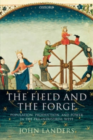 Книга Field and the Forge John N. Landers