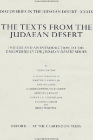 Könyv Discoveries in the Judaean Desert Volume XXXIX Emanuel Tov