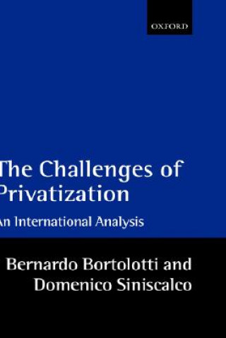 Книга Challenges of Privatization Bernardo Bortolotti