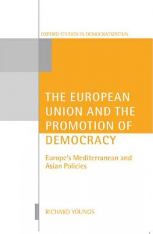 Buch European Union and the Promotion of Democracy Richard Youngs