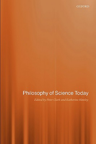 Carte Philosophy of Science Today Katherine Hawley