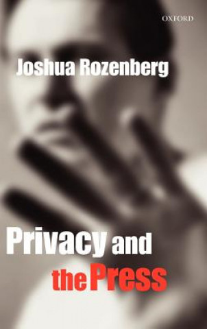 Libro Privacy and the Press Joshua Rozenberg