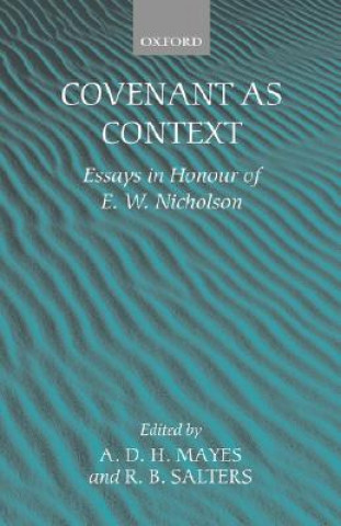 Kniha Covenant as Context A. D. H. Mayes