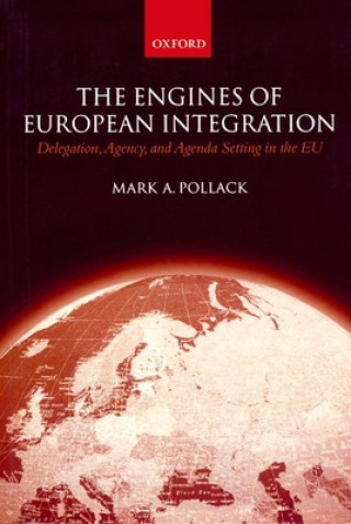 Kniha Engines of European Integration Mark A. Pollack