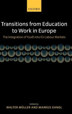 Kniha Transitions from Education to Work in Europe Walter Muller