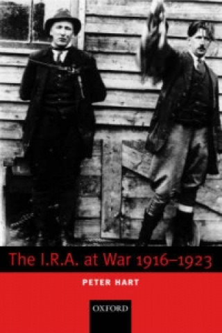 Kniha I.R.A. at War 1916-1923 Peter Hart