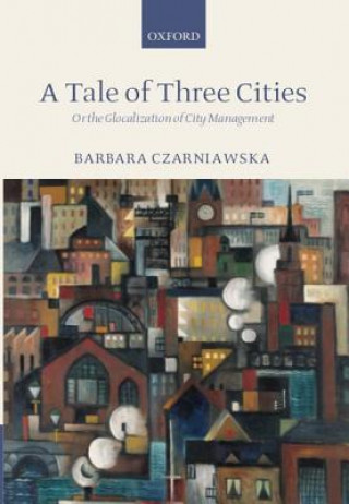 Book Tale of Three Cities Barbara Czarniawska