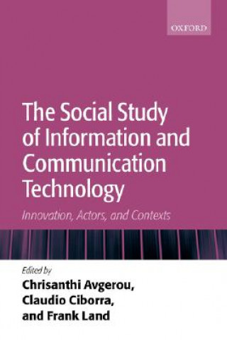 Książka Social Study of Information and Communication Technology Frank Land