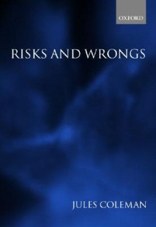 Carte Risks and Wrongs Jules L. Coleman