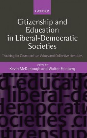 Buch Citizenship and Education in Liberal-Democratic Societies Kevin McDonough