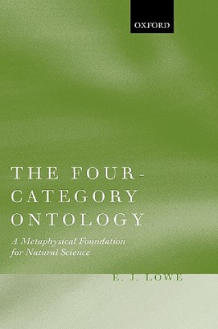 Kniha Four-Category Ontology E. J. Lowe